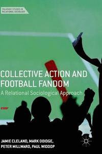 bokomslag Collective Action and Football Fandom