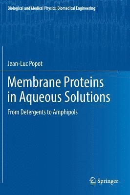 Membrane Proteins in Aqueous Solutions 1