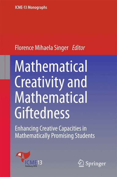 Florence Mihaela Singer - Mathematical Creativity and Mathematical Giftedness, Inbunden
