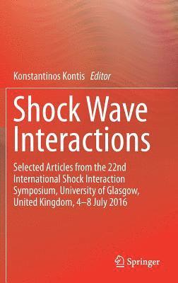 Shock Wave Interactions 1