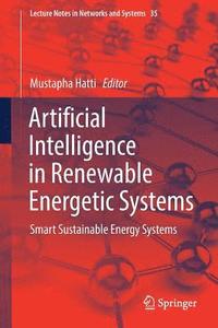 bokomslag Artificial Intelligence in Renewable Energetic Systems