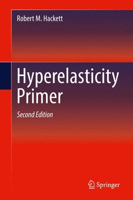 Hyperelasticity Primer 1