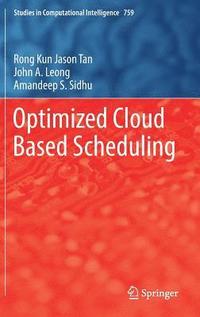 bokomslag Optimized Cloud Based Scheduling