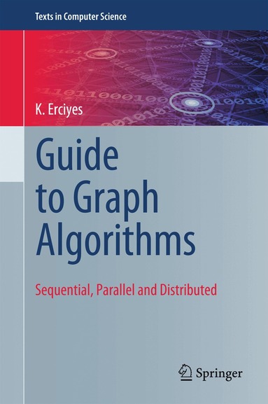 K Erciyes - Guide to Graph Algorithms, Inbunden