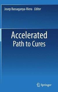 bokomslag Accelerated Path to Cures