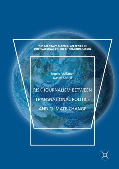 bokomslag Risk Journalism between Transnational Politics and Climate Change