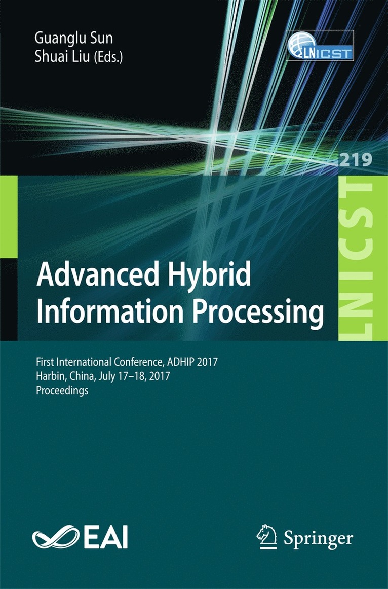 Guanglu Sun, Shuai Liu - Advanced Hybrid Information Processing, Häftad