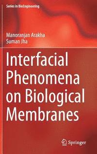 bokomslag Interfacial Phenomena on Biological Membranes