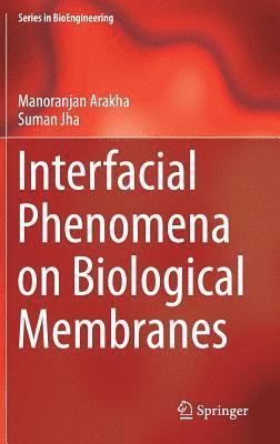 bokomslag Interfacial Phenomena on Biological Membranes