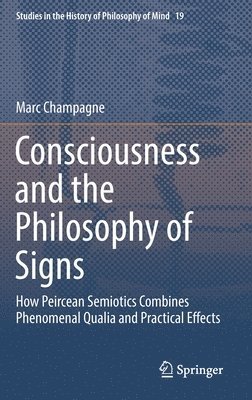 bokomslag Consciousness and the Philosophy of Signs