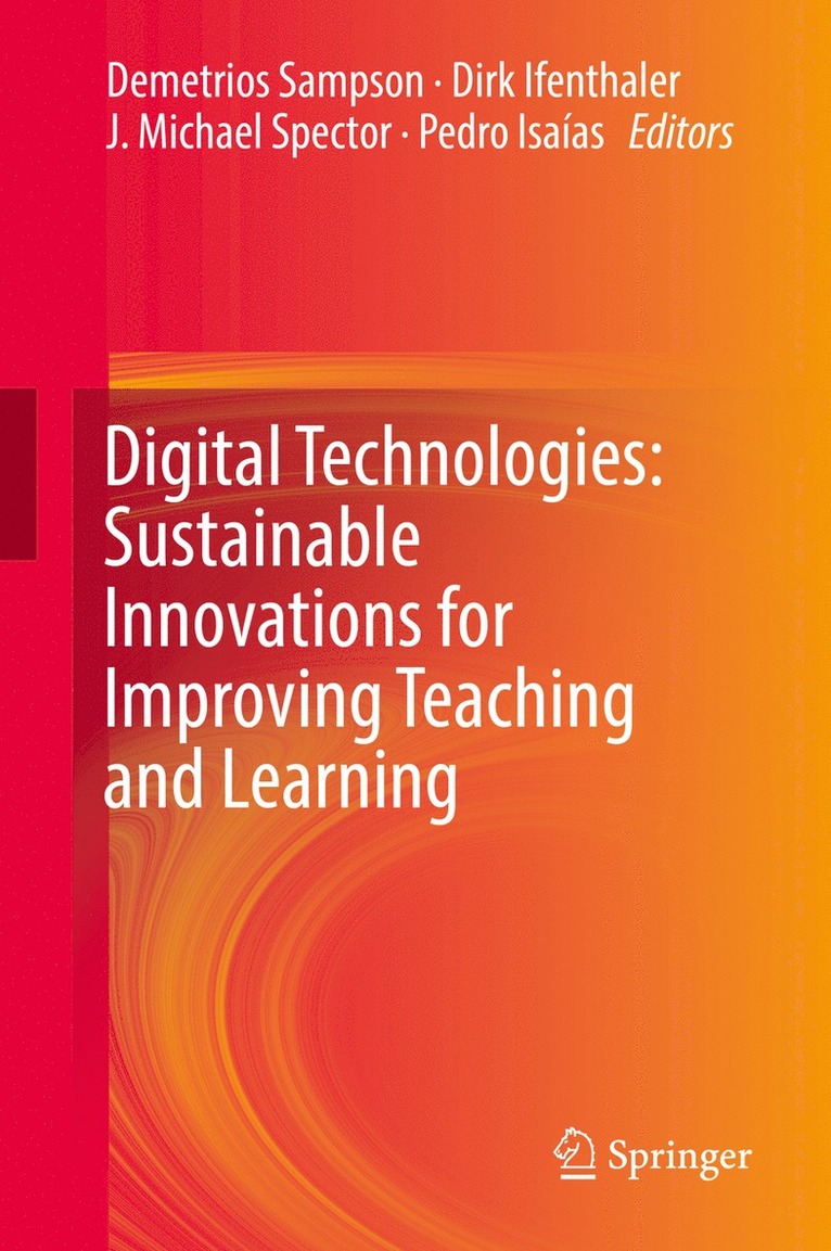 Digital Technologies: Sustainable Innovations for Improving Teaching and Learning 1