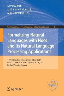 bokomslag Formalizing Natural Languages with NooJ and Its Natural Language Processing Applications