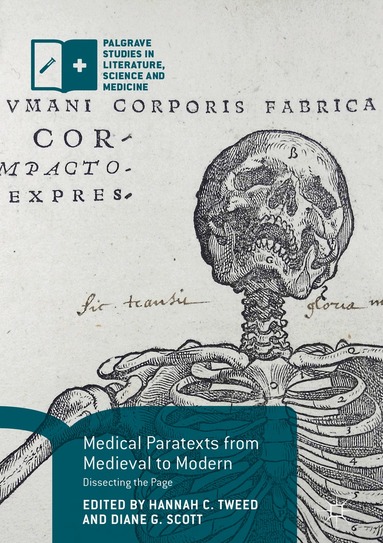 Hannah C. Tweed, Diane G. Scott - Medical Paratexts from Medieval to Modern, Inbunden