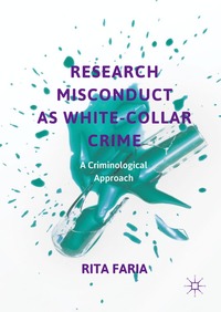 bokomslag Research Misconduct as White-Collar Crime