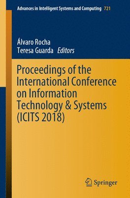 Proceedings of the International Conference on Information Technology & Systems (ICITS 2018) 1