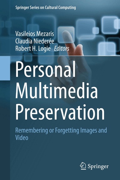 Vasileios Mezaris, Claudia Niederée, Robert H. Logie - Personal Multimedia Preservation, Inbunden