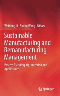 bokomslag Sustainable Manufacturing and Remanufacturing Management