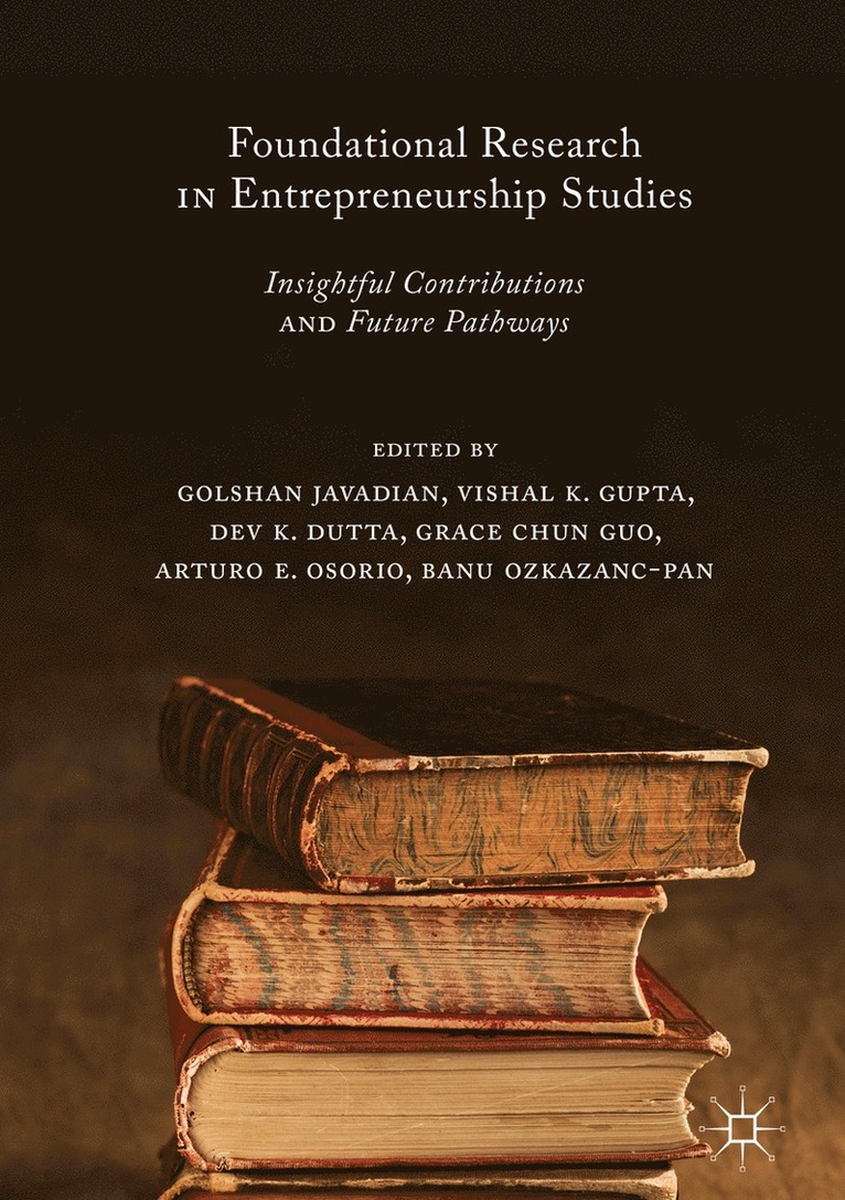 Foundational Research in Entrepreneurship Studies