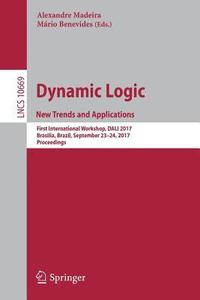 bokomslag Dynamic Logic. New Trends and Applications