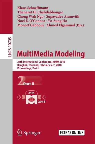 Klaus Schoeffmann, Thanarat H. Chalidabhongse, Chong Wah Ngo, Supavadee Aramvith, Noel E. O’Connor, Yo-Sung Ho, Moncef Gabbouj, Ahmed Elgammal - MultiMedia Modeling, Häftad