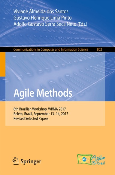 Viviane Almeida dos Santos, Gustavo Henrique Lima Pinto, Adolfo Gustavo Serra Seca Neto - Agile Methods, Häftad