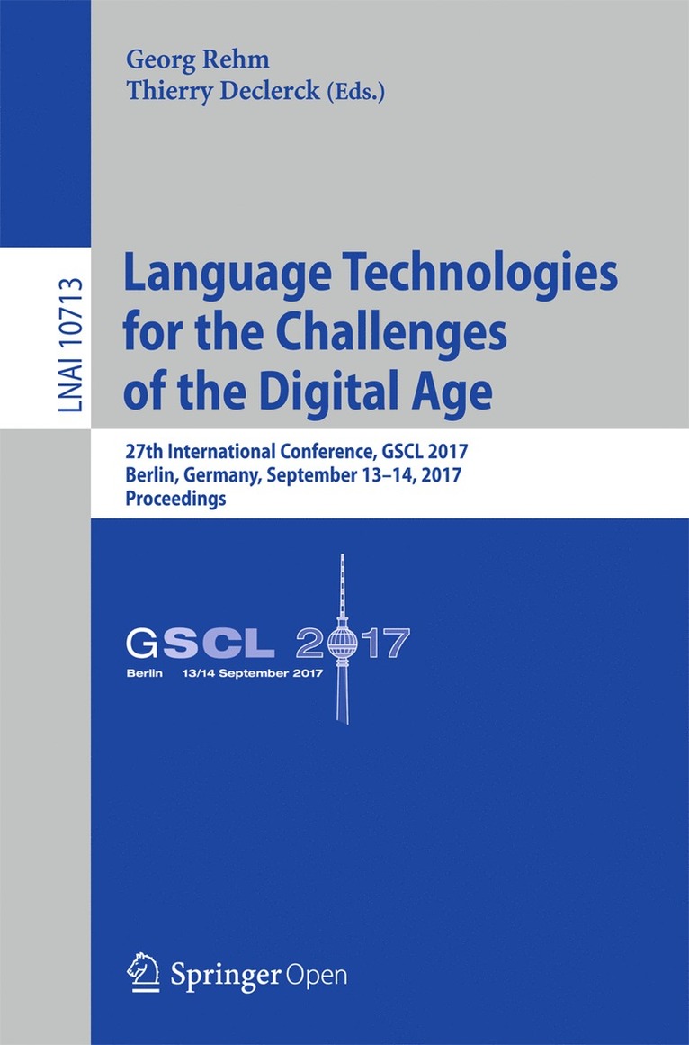 Georg Rehm, Thierry Declerck - Language Technologies for the Challenges of the Digital Age, Häftad