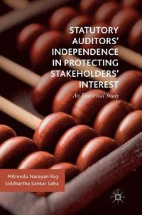 bokomslag Statutory Auditors Independence in Protecting Stakeholders Interest