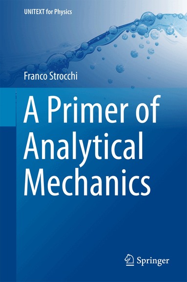 Franco Strocchi - Primer of Analytical Mechanics, Inbunden