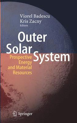 Viorel Badescu, Kris Zacny - Outer Solar System, Inbunden