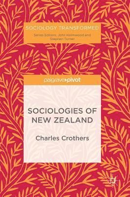 bokomslag Sociologies of New Zealand