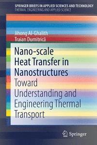 bokomslag Nano-scale Heat Transfer in Nanostructures