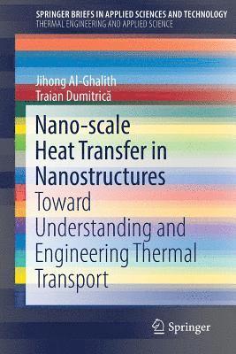 Nano-scale Heat Transfer in Nanostructures 1