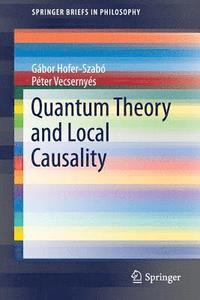bokomslag Quantum Theory and Local Causality
