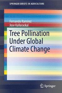bokomslag Tree Pollination Under Global Climate Change