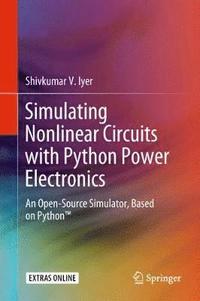 bokomslag Simulating Nonlinear Circuits with Python Power Electronics