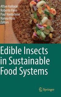 bokomslag Edible Insects in Sustainable Food Systems