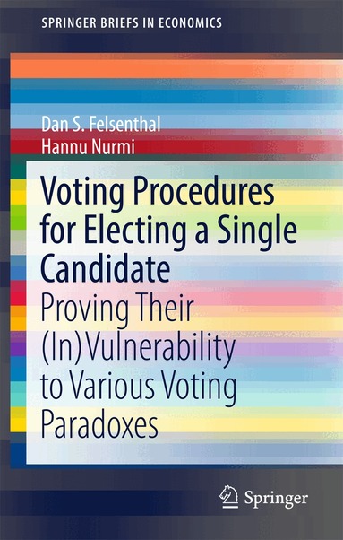 Dan S. Felsenthal, Hannu Nurmi - Voting Procedures for Electing a Single Candidate, Häftad