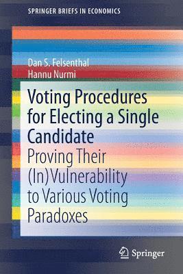 Voting Procedures for Electing a Single Candidate 1
