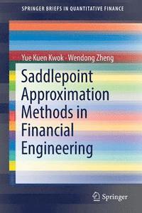 bokomslag Saddlepoint Approximation Methods in Financial Engineering