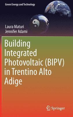 Building Integrated Photovoltaic (BIPV) in Trentino Alto Adige 1