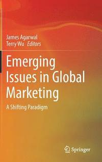 bokomslag Emerging Issues in Global Marketing