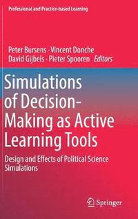 bokomslag Simulations of Decision-Making as Active Learning Tools