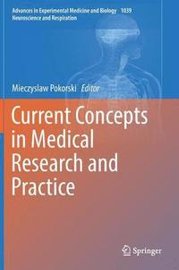 bokomslag Current Concepts in Medical Research and Practice