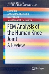 bokomslag FEM Analysis of the Human Knee Joint