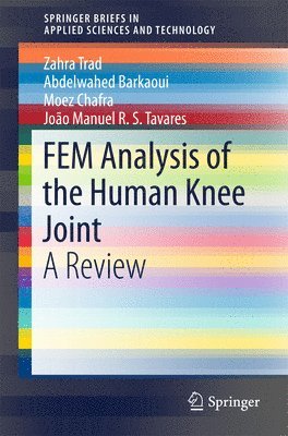FEM Analysis of the Human Knee Joint 1