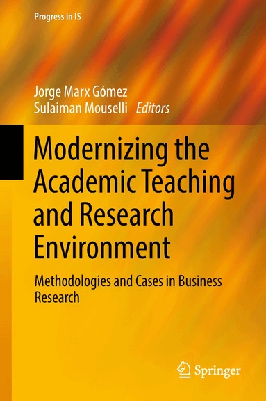 Jorge Marx Gómez, Sulaiman Mouselli - Modernizing the Academic Teaching and Research Environment, Inbunden
