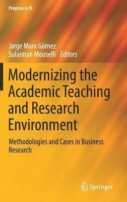 Modernizing the Academic Teaching and Research Environment 1