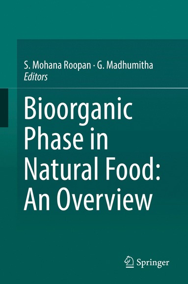 bokomslag Bioorganic Phase in Natural Food: An Overview