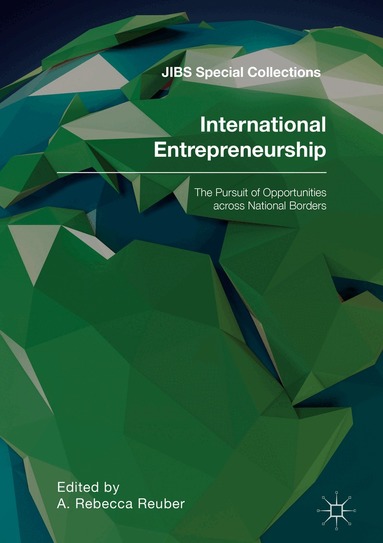 A. Rebecca Reuber - International Entrepreneurship, Inbunden
