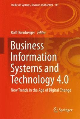 Rolf Dornberger - Business Information Systems and Technology 4.0, Inbunden